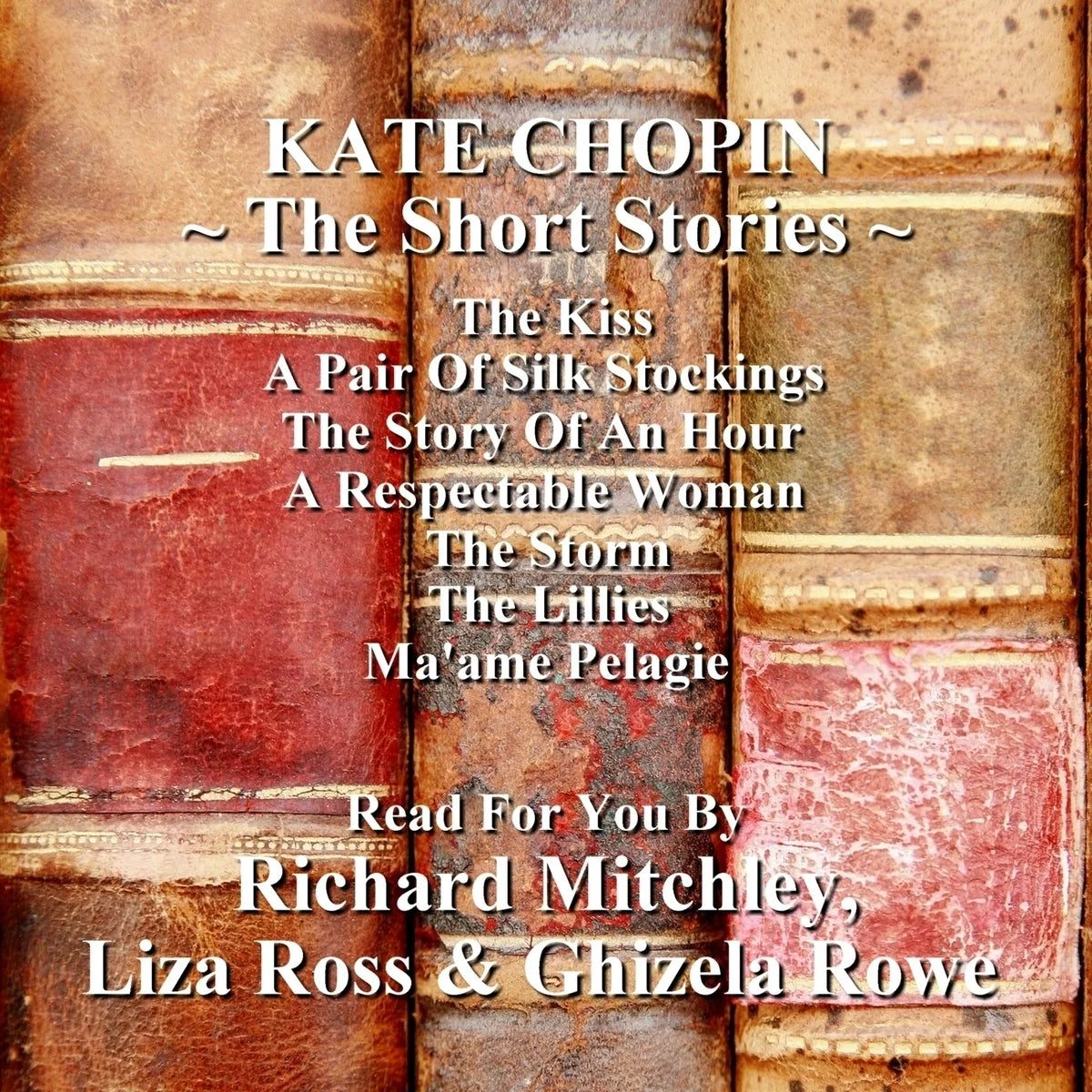 The Short Stories of Kate Chopin