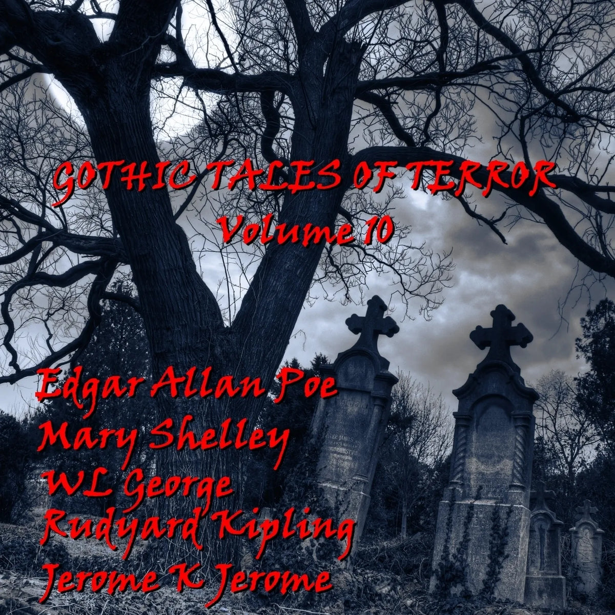 Gothic Tales of Terror, Vol. 10