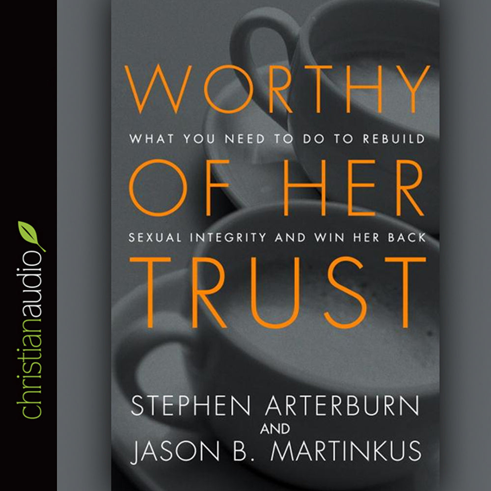 Worthy of Her Trust