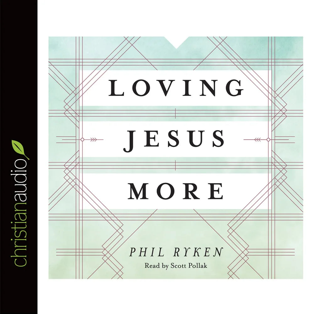 Loving Jesus More