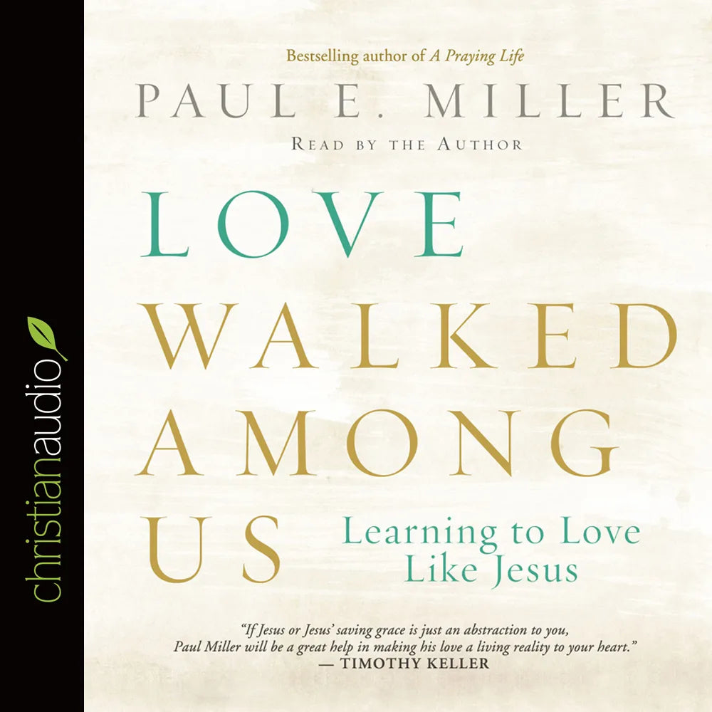 Love Walked Among Us