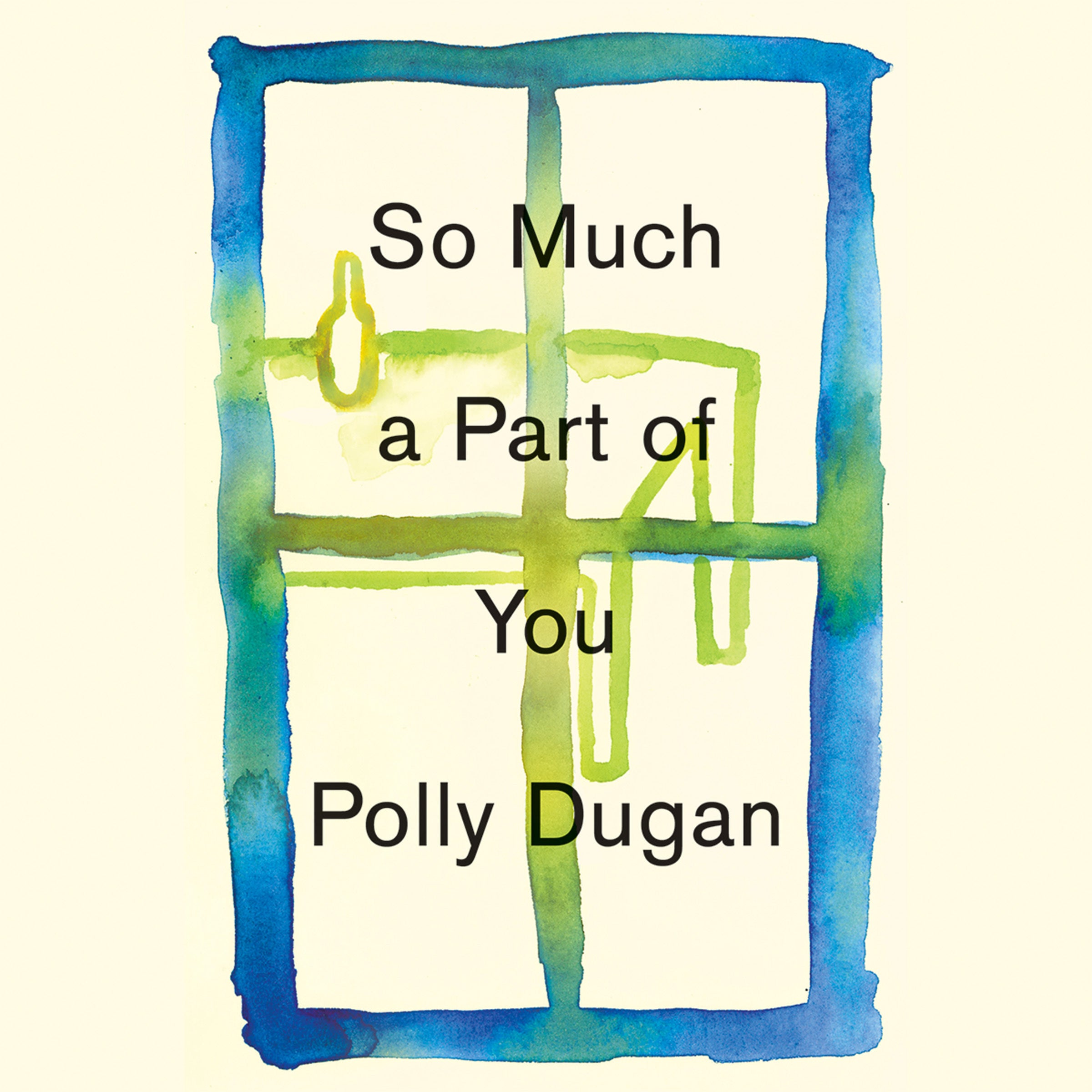 So Much a Part of You