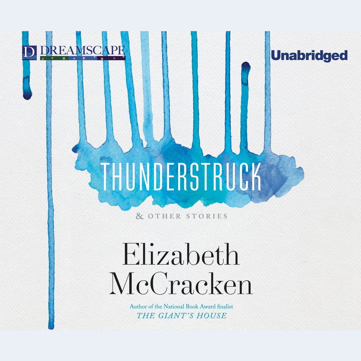 Thunderstruck & Other Stories
