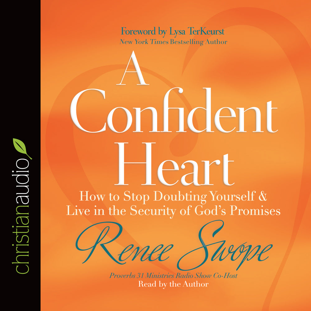 *Confident Heart
