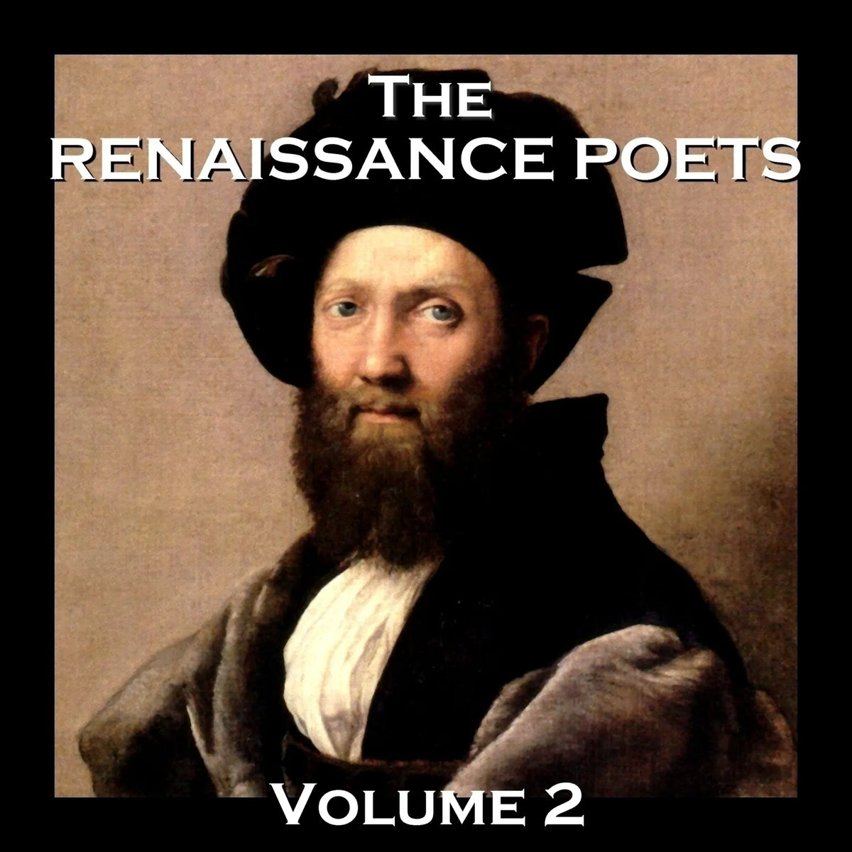 The Renaissance Poets, Vol. 2