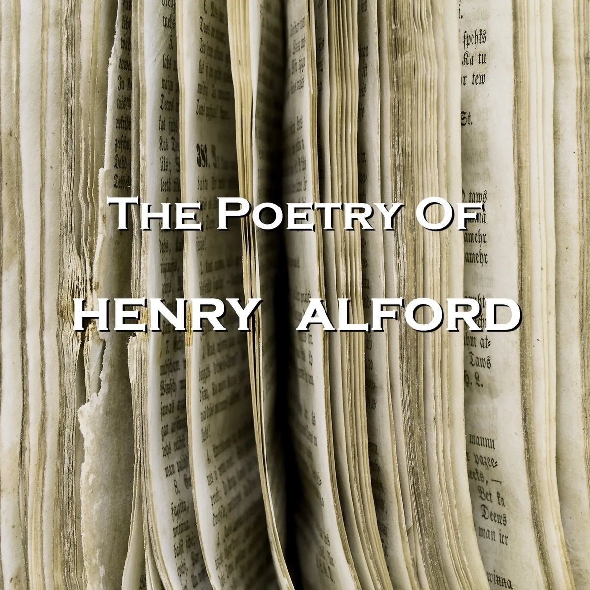 The Poetry of Henry Alford