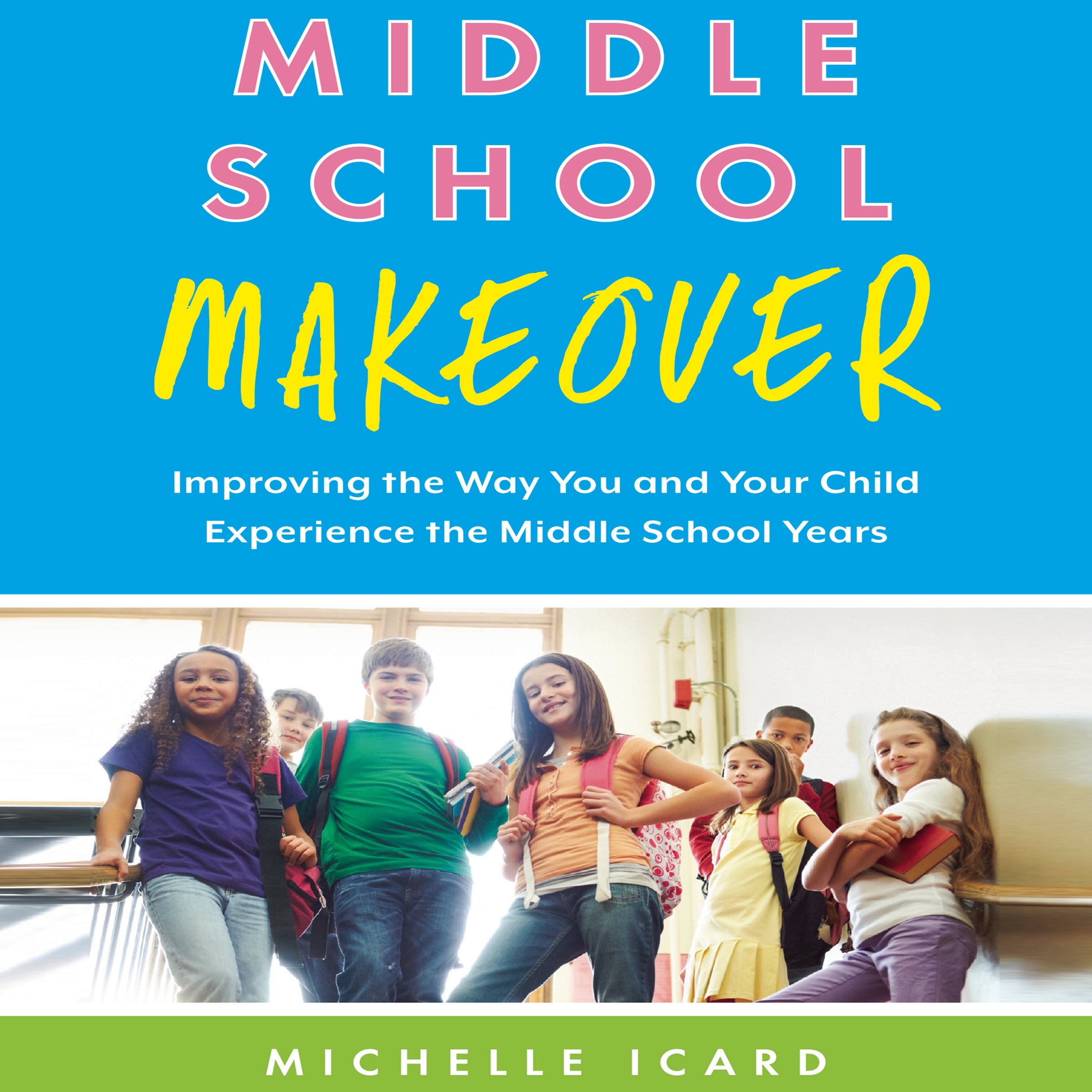 Middle School Makeover
