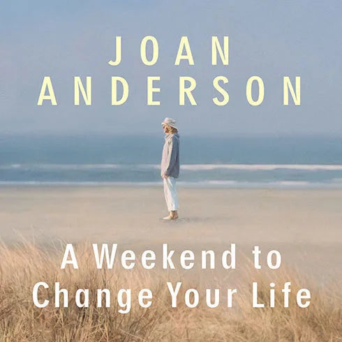 A Weekend to Change Your Life