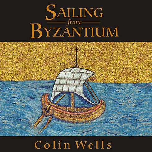 Sailing from Byzantium