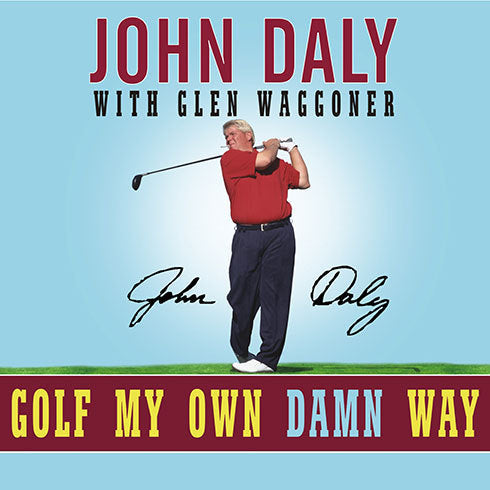 Golf My Own Damn Way
