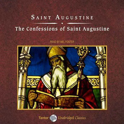 The Confessions of Saint Augustine