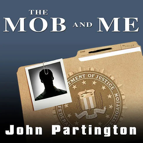 The Mob and Me
