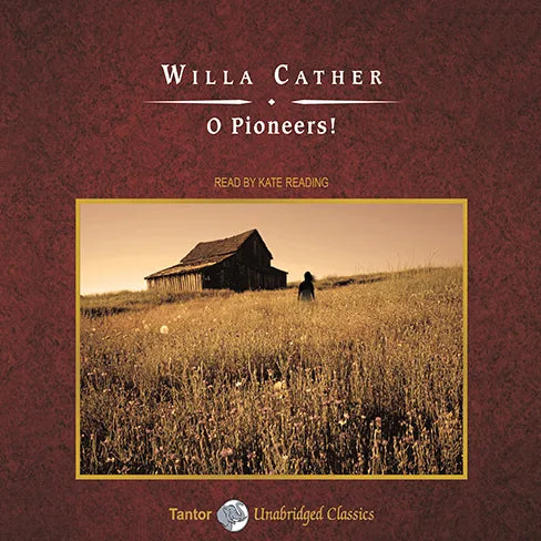 O Pioneers!