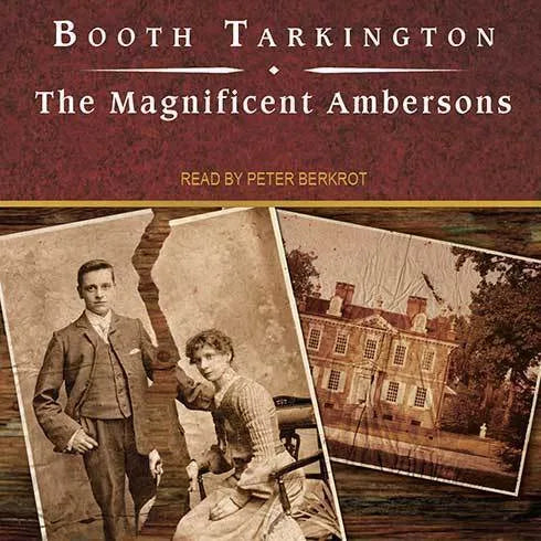The Magnificent Ambersons