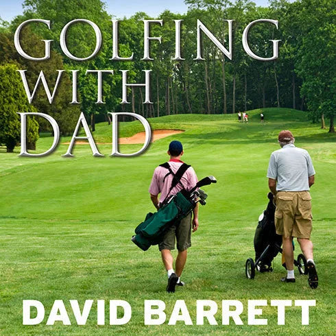 Golfing with Dad