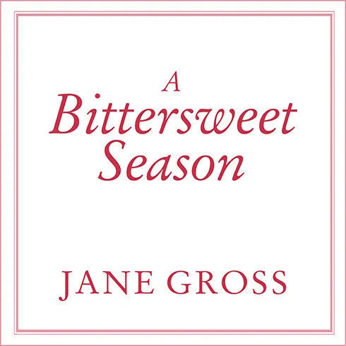 A Bittersweet Season