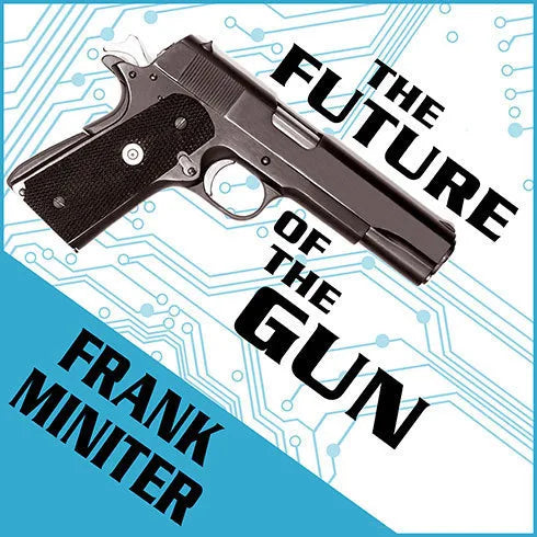 The Future of the Gun