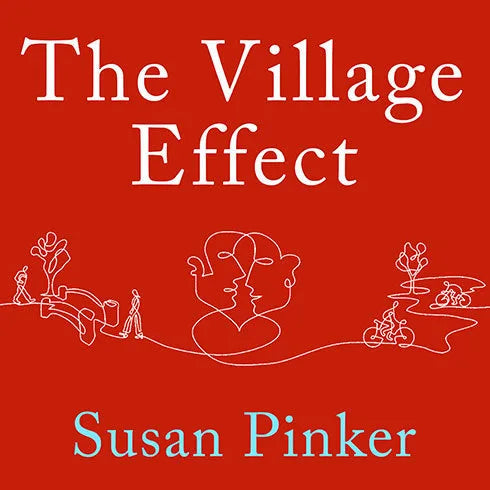 The Village Effect