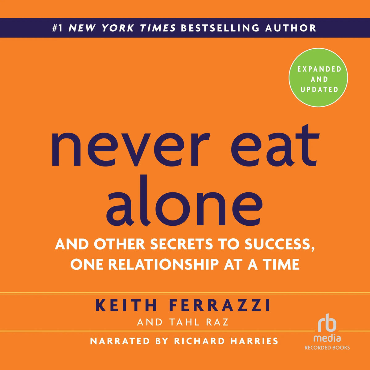 Never Eat Alone, Expanded and Updated