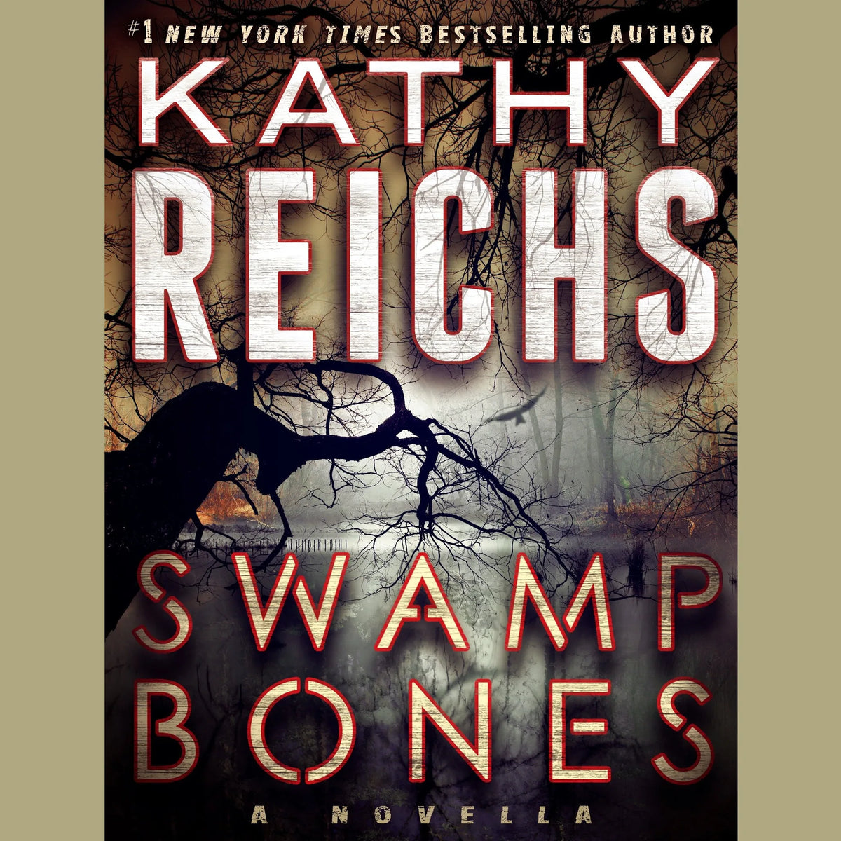 Swamp Bones: A Novella