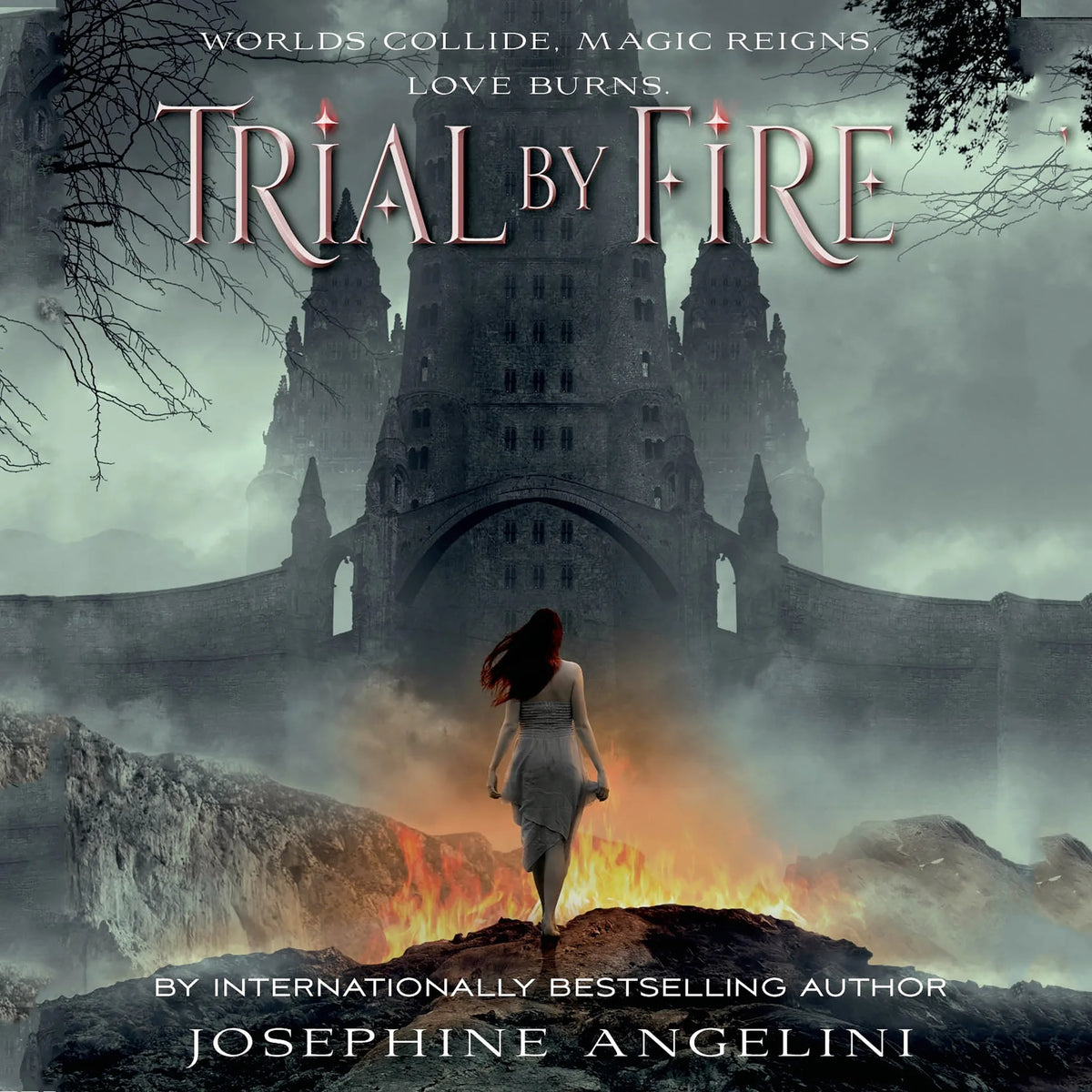 Trial by Fire