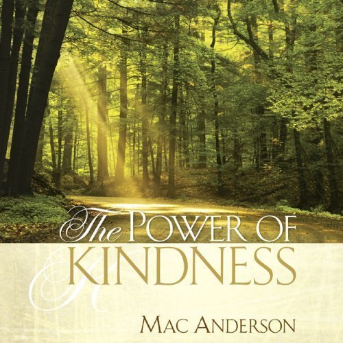 The Power of Kindness