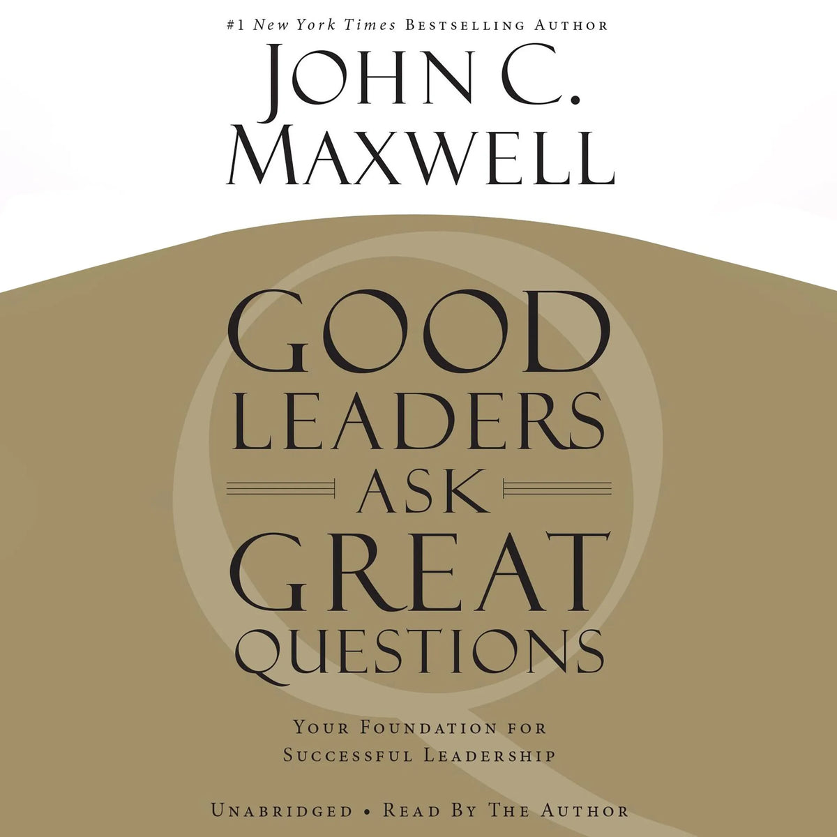 Good Leaders Ask Great Questions