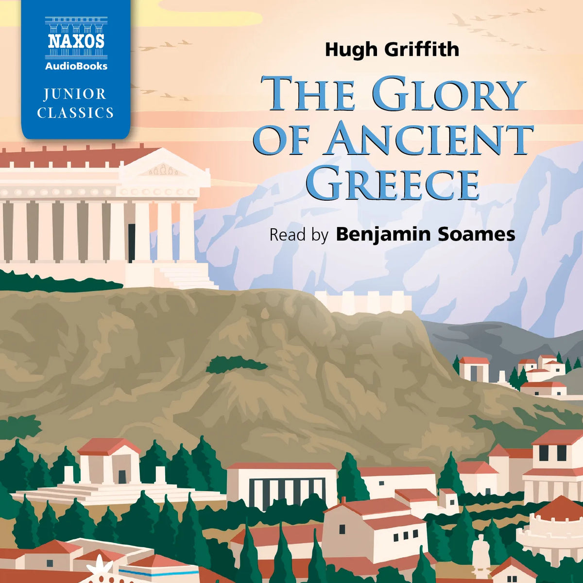 The Glory of Ancient Greece