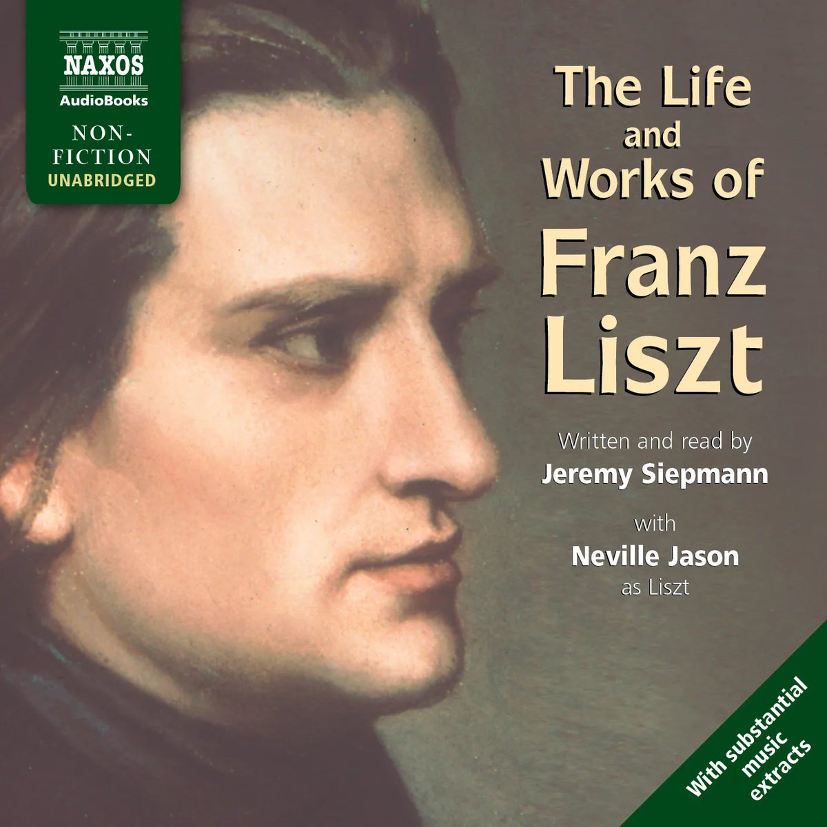 The Life and Works of Franz Liszt