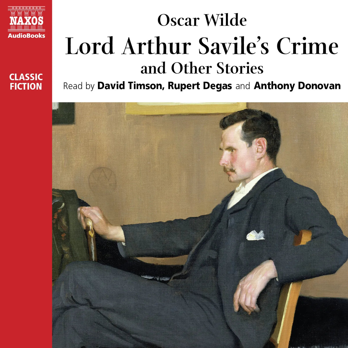 Lord Arthur Savile’s Crime and Other Stories