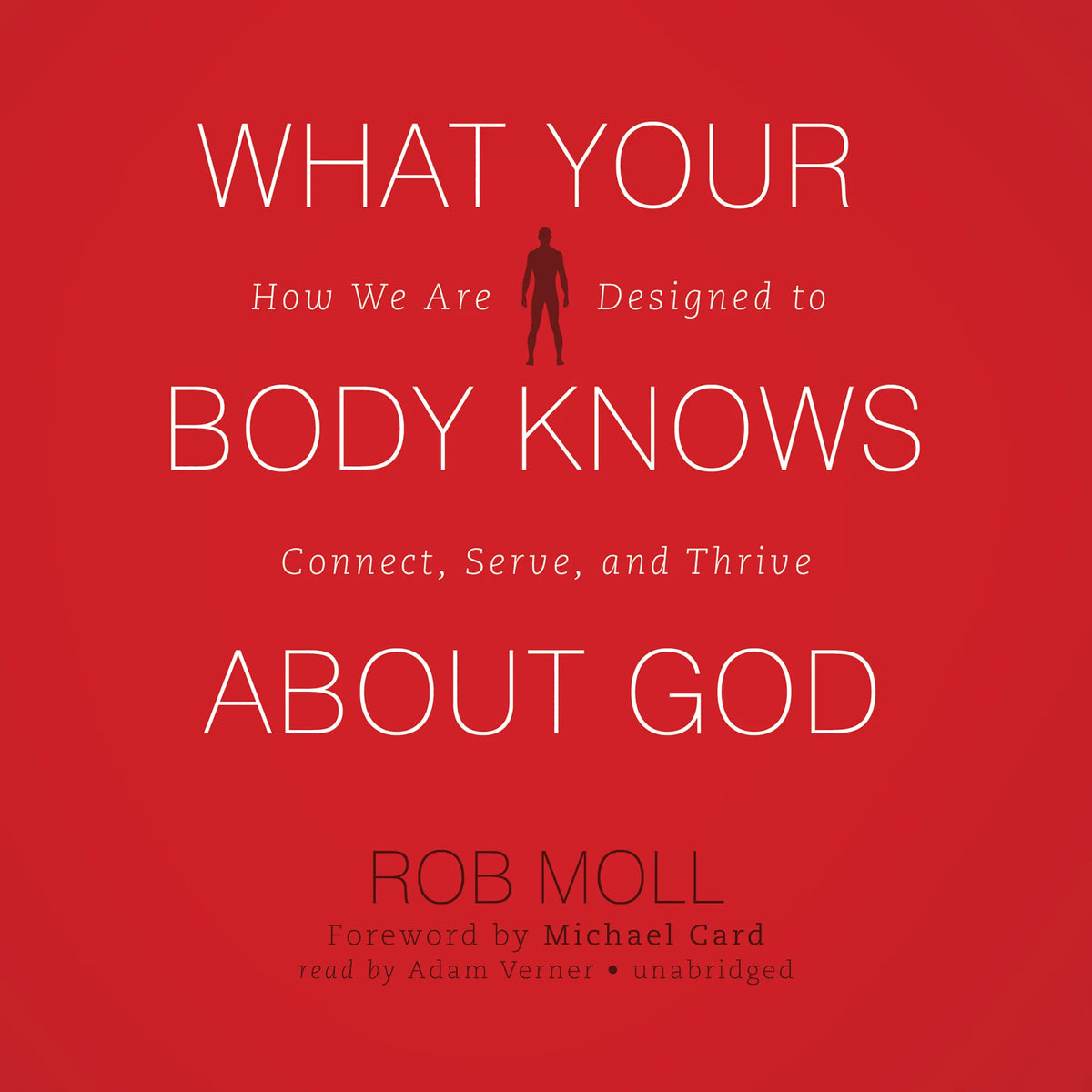 What Your Body Knows about God