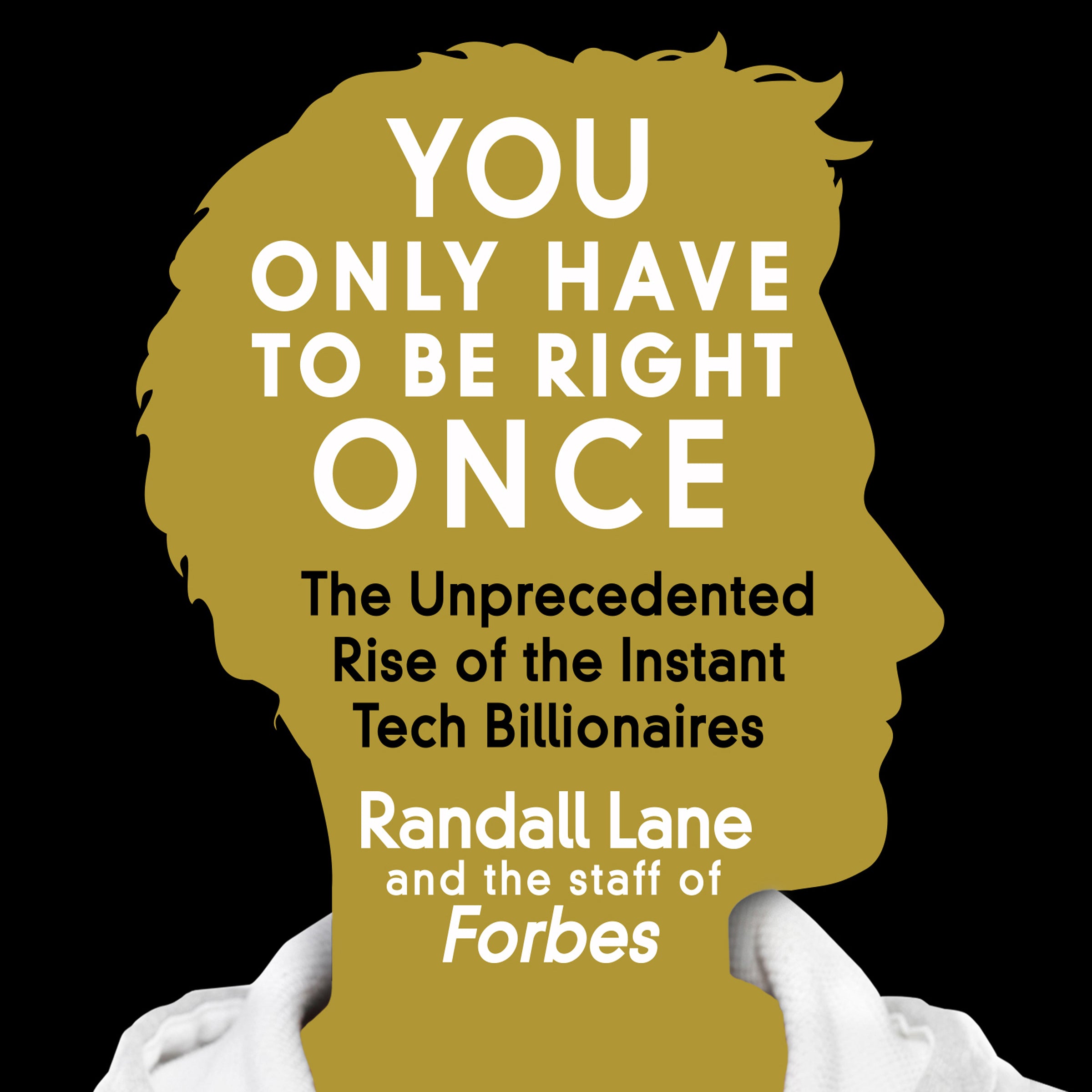 You Only Have to Be Right Once