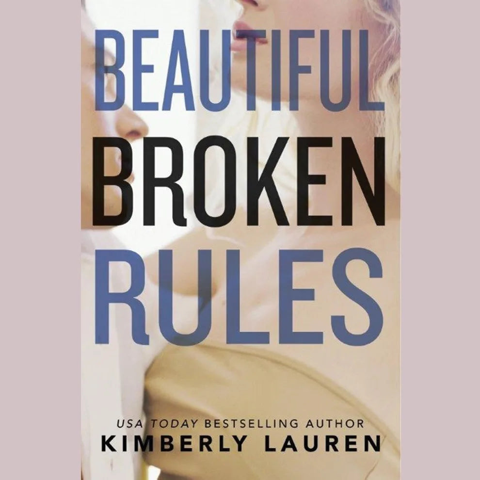 Beautiful Broken Rules