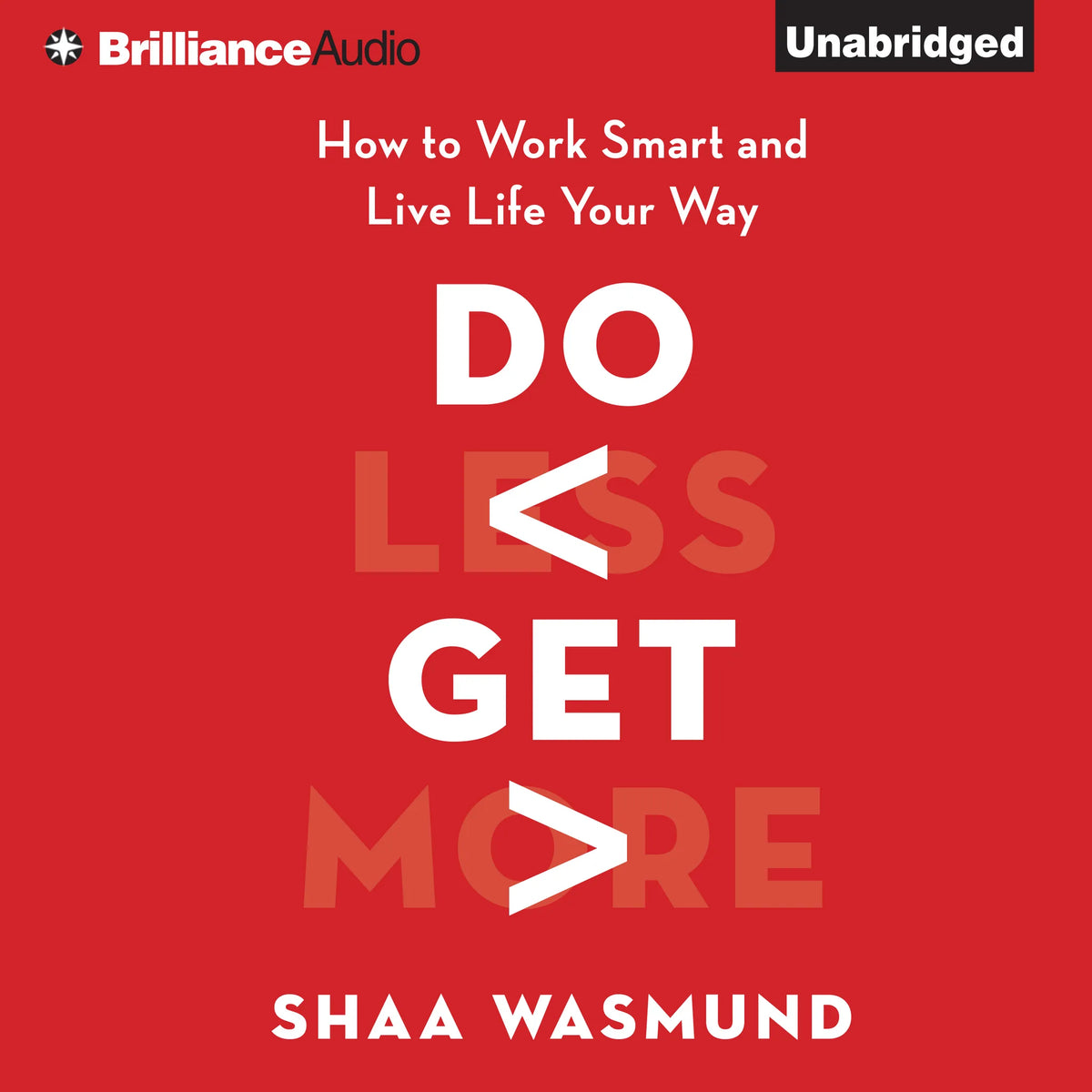 Do Less, Get More