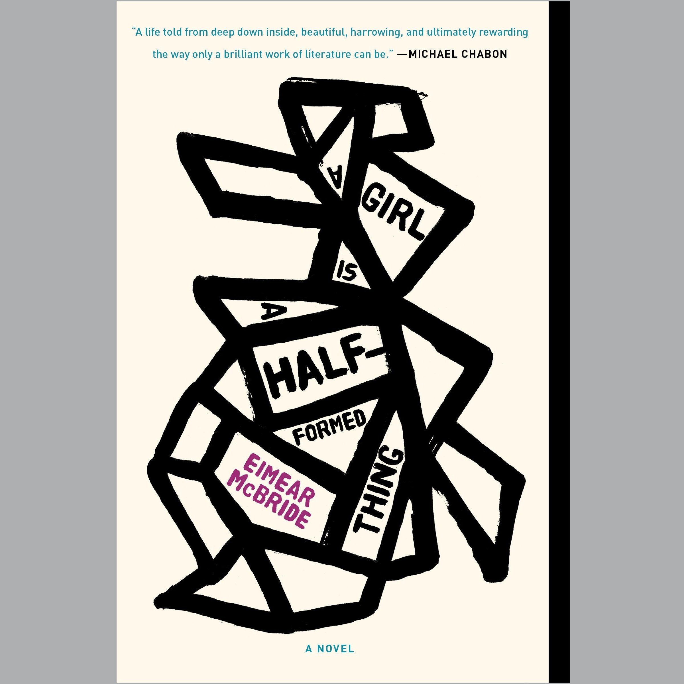 A Girl Is a Half-formed Thing