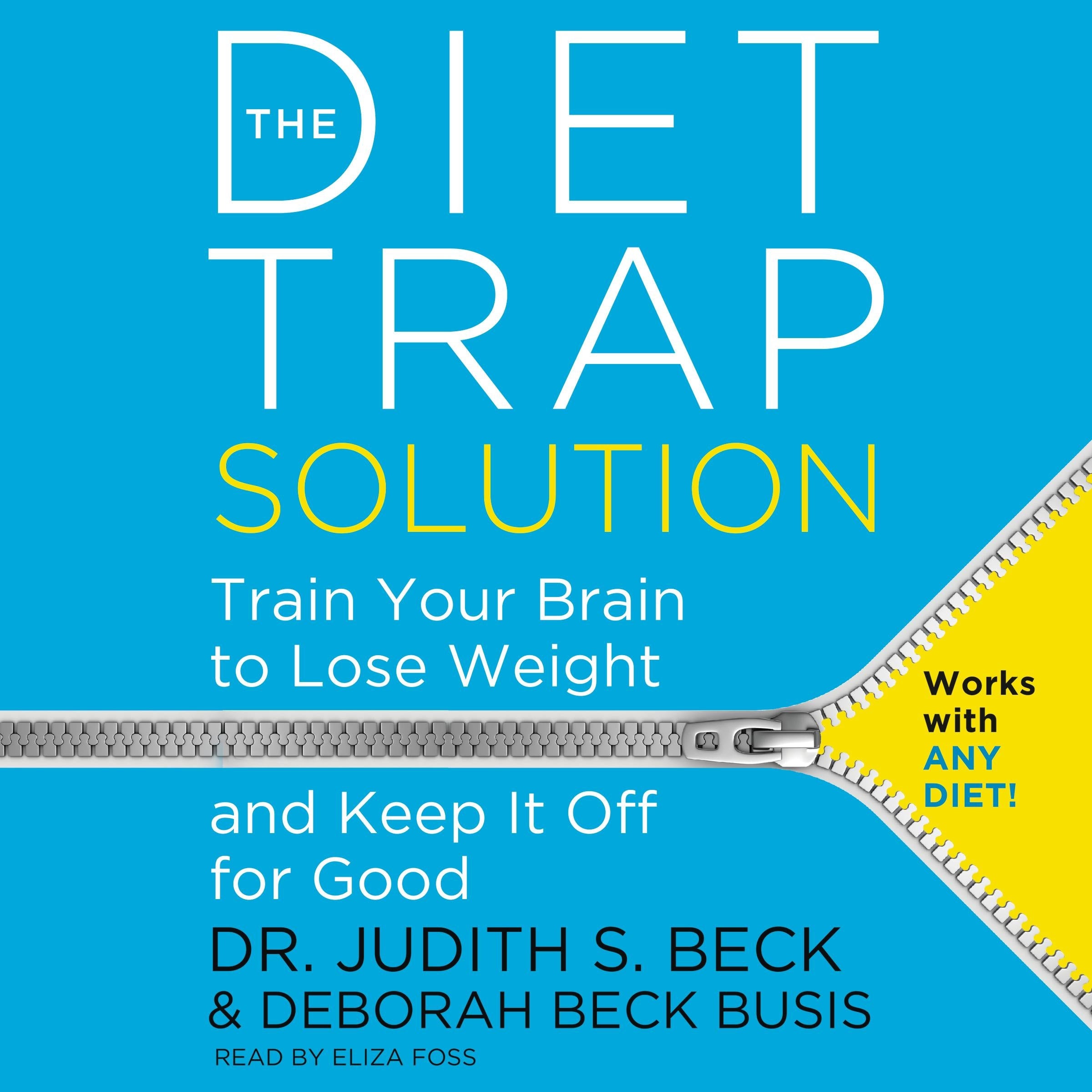 The Diet Trap Solution