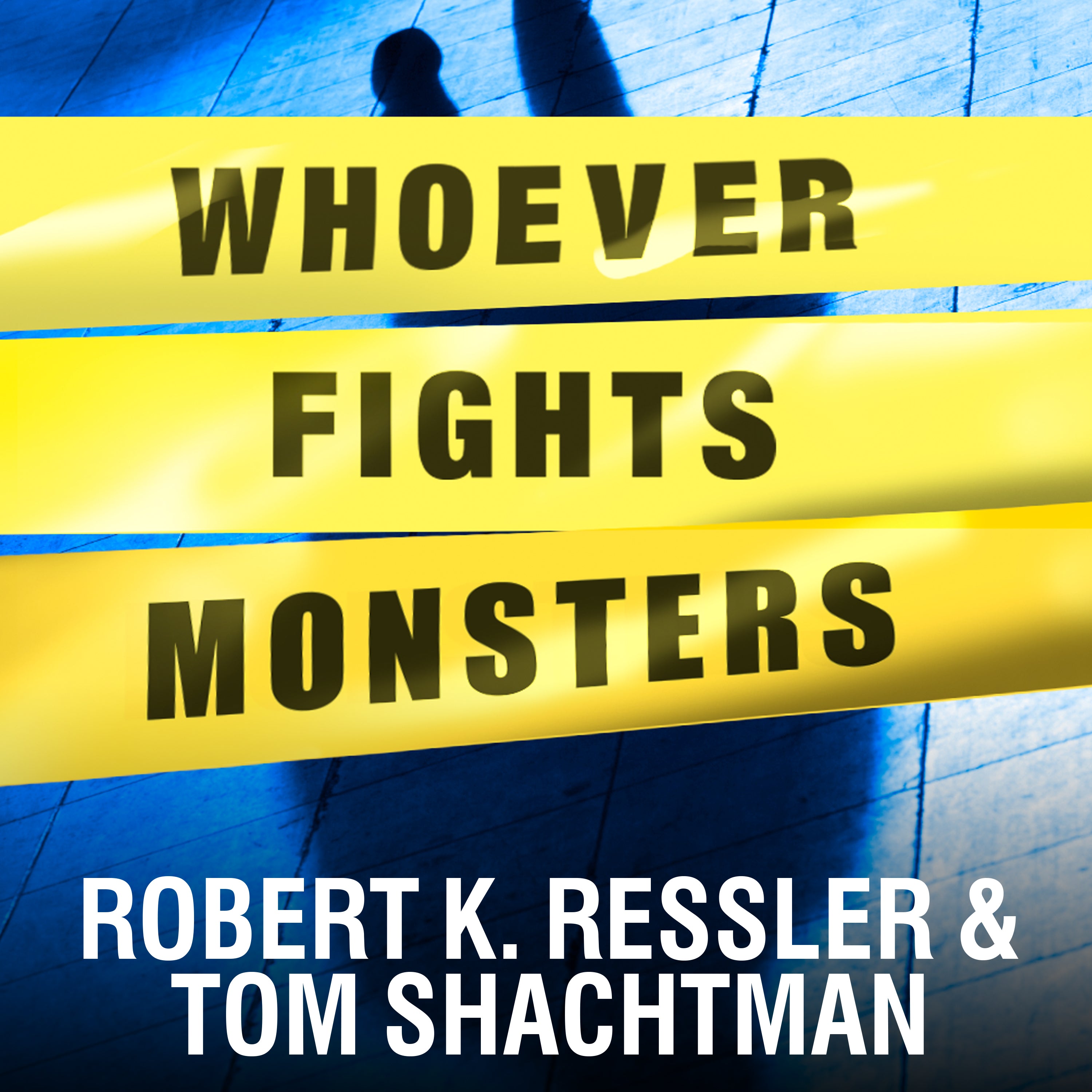 Whoever Fights Monsters