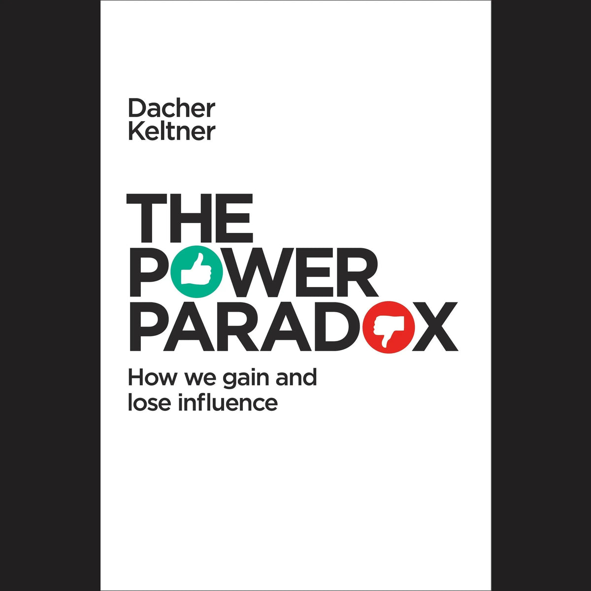 The Power Paradox