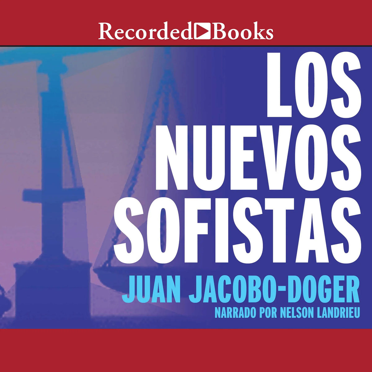 Los Nuevos Sofistas (The New Sophists)