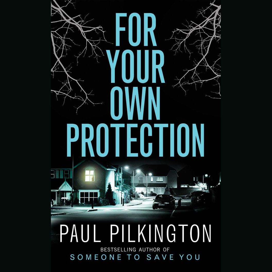 For Your Own Protection
