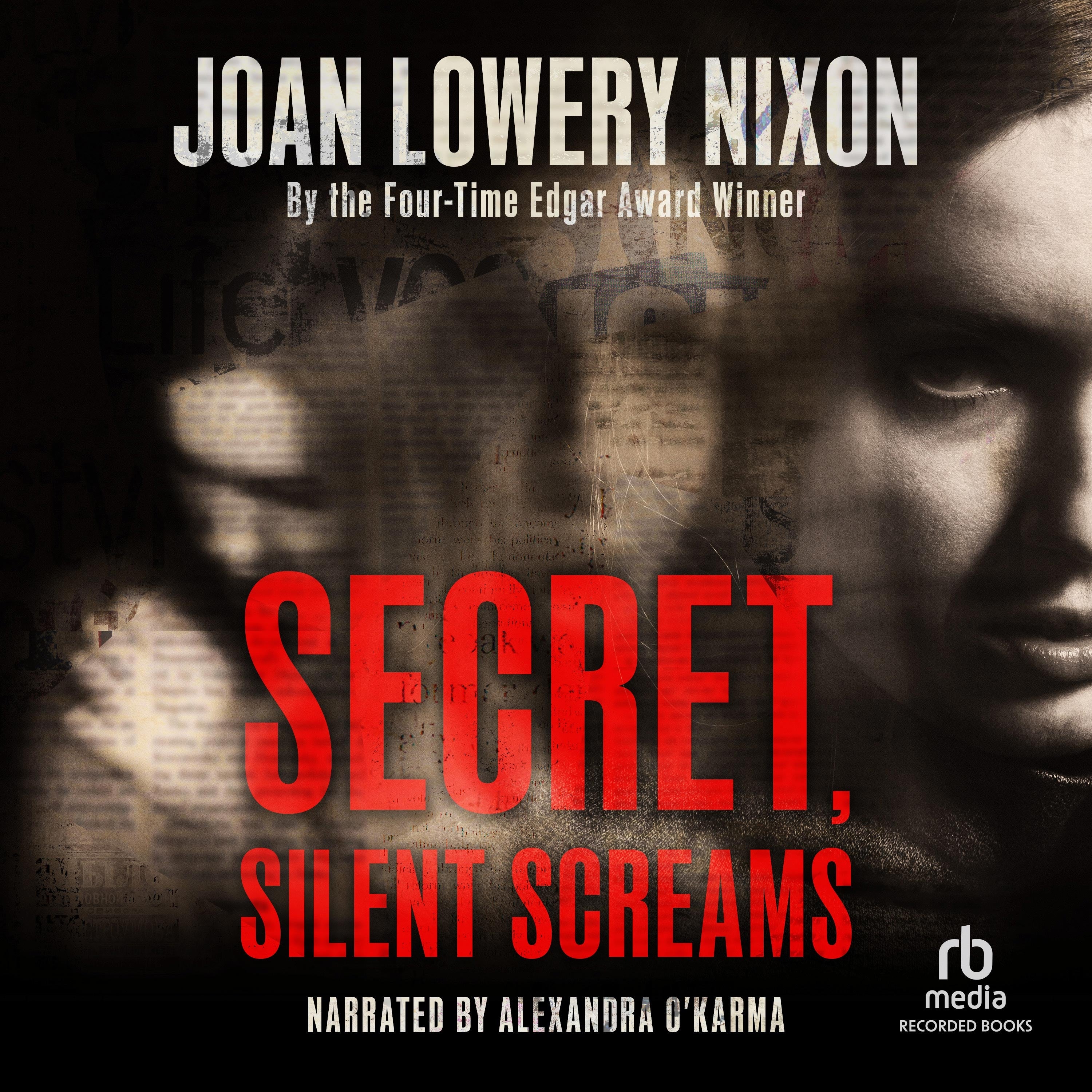 Secret, Silent Screams