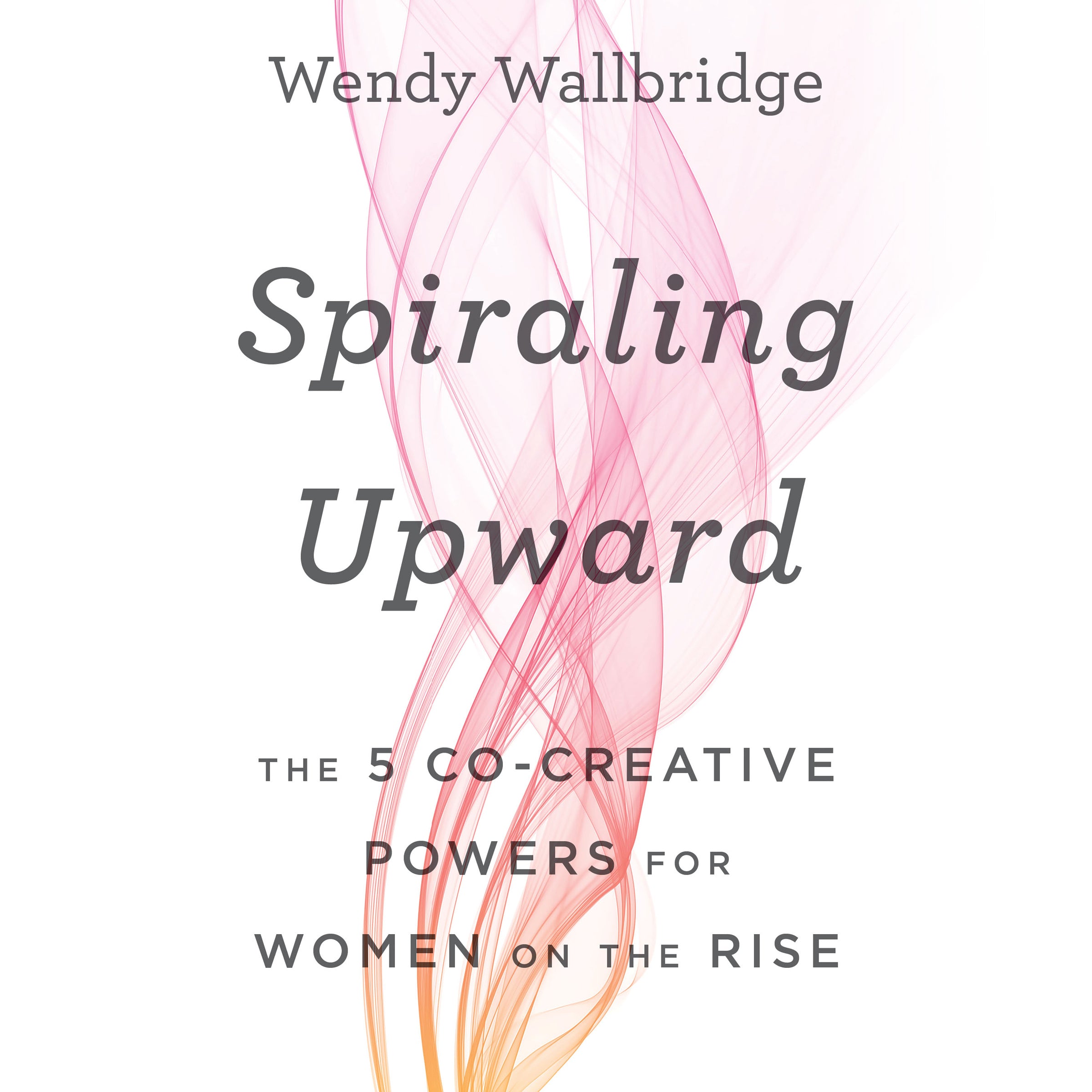 Spiraling Upward