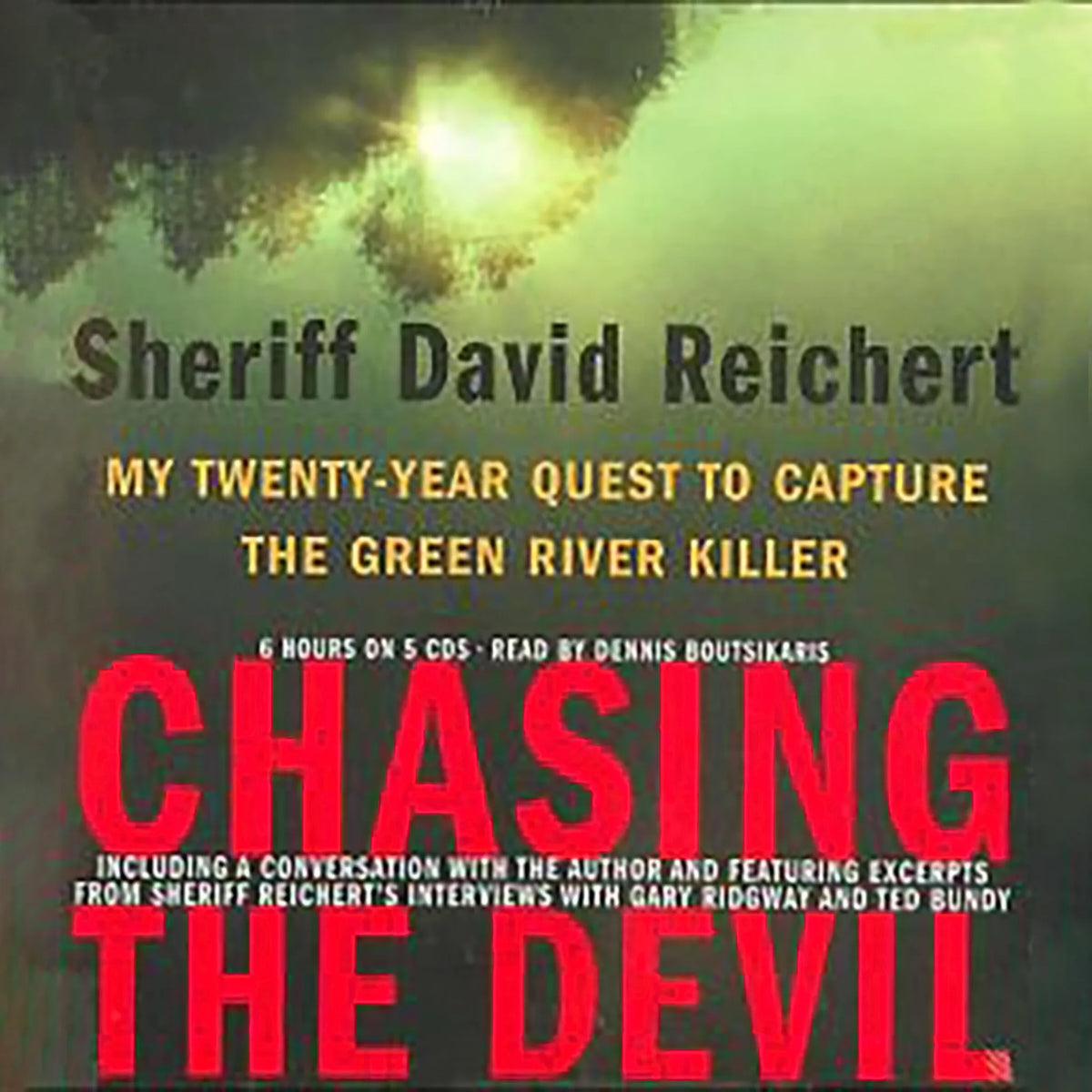 Chasing the Devil