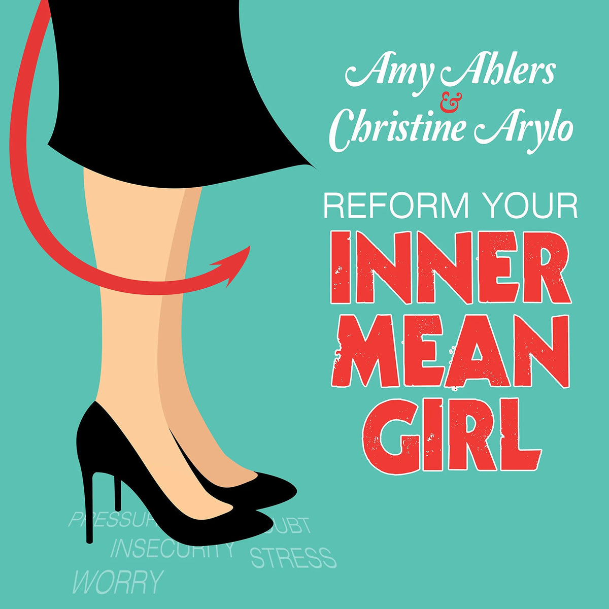 Reform Your Inner Mean Girl