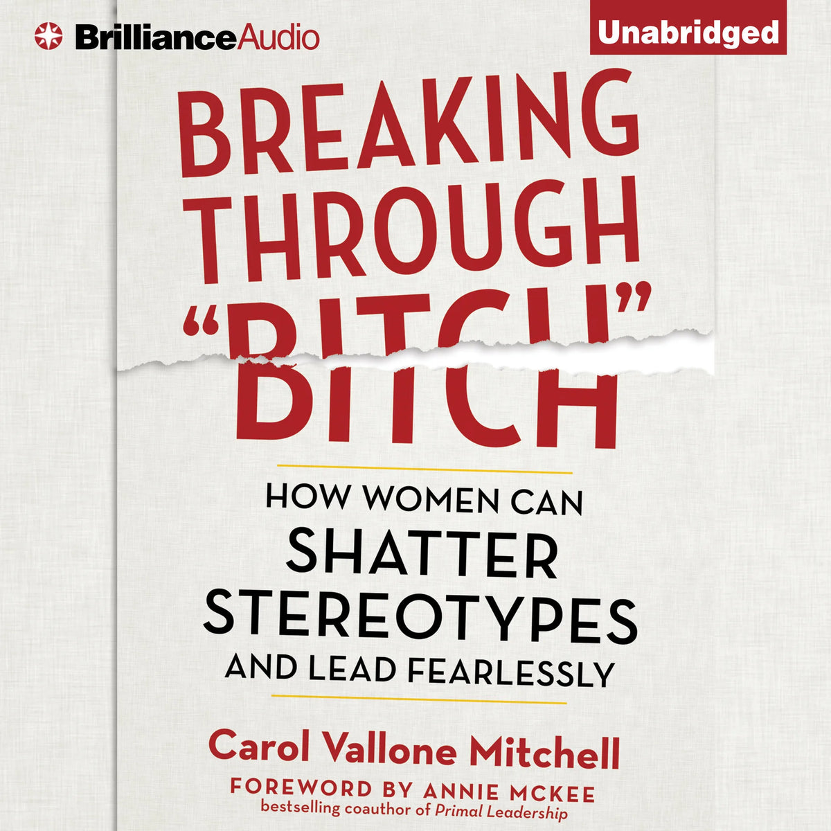 Breaking Through "Bitch"