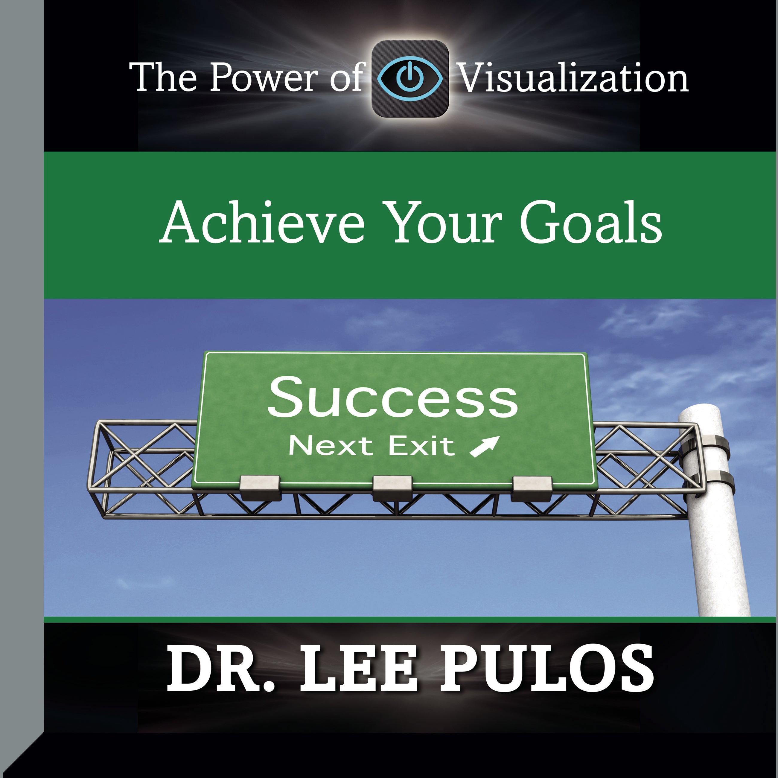 Achieve Your Goals