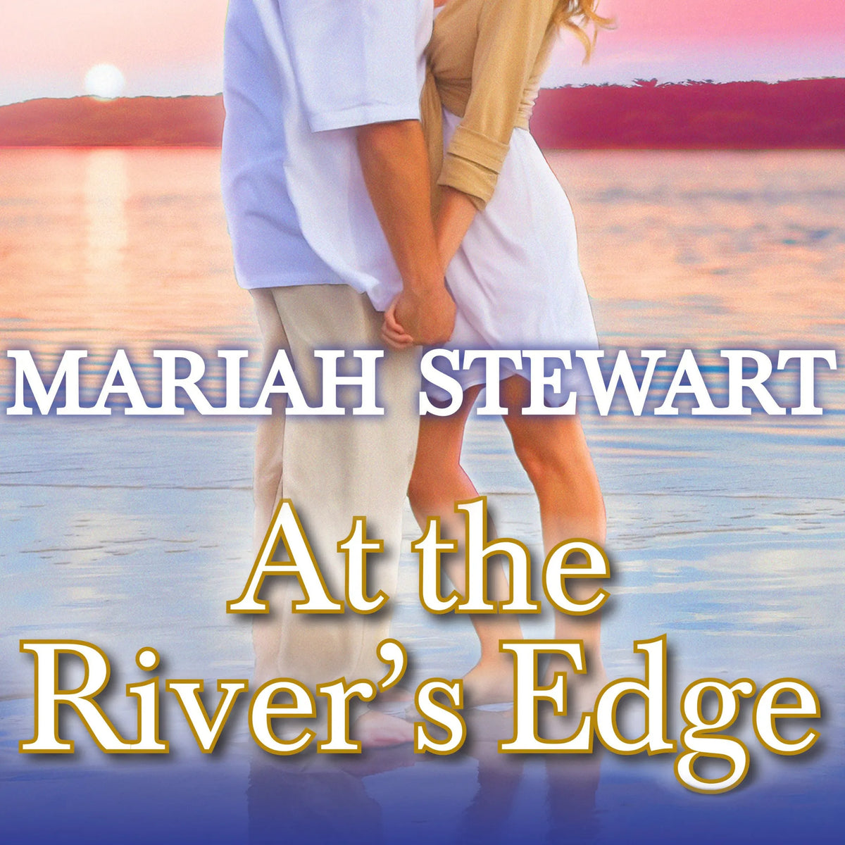 At the River's Edge