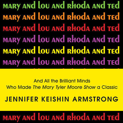 Mary and Lou and Rhoda and Ted