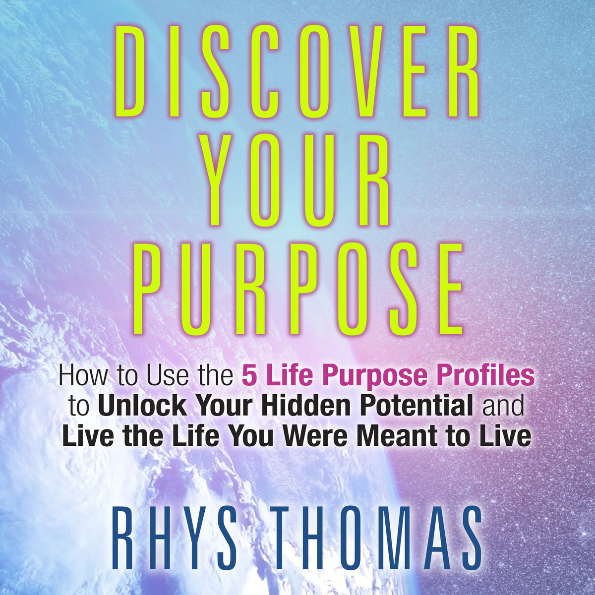 Discover Your Purpose