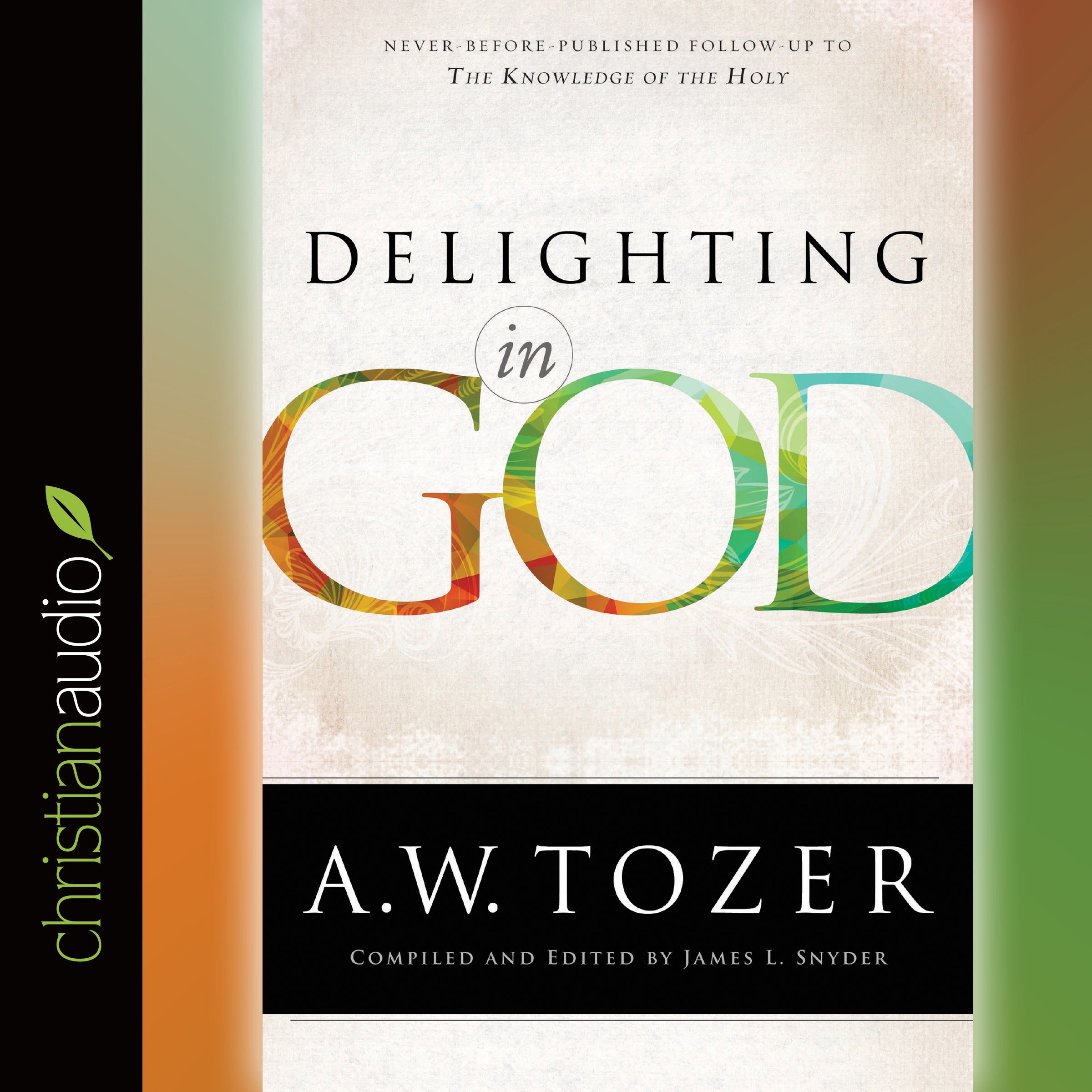 *Delighting in God